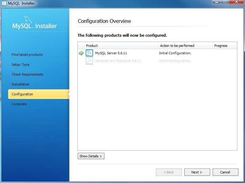 Configuration OverView: Nhấp vào nút Next để xác định cấu hình Máy chủ cơ sở dữ liệu MySQL