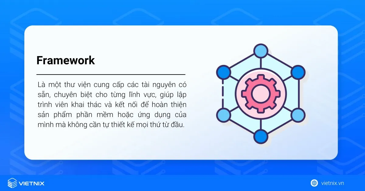 Framework là gì?