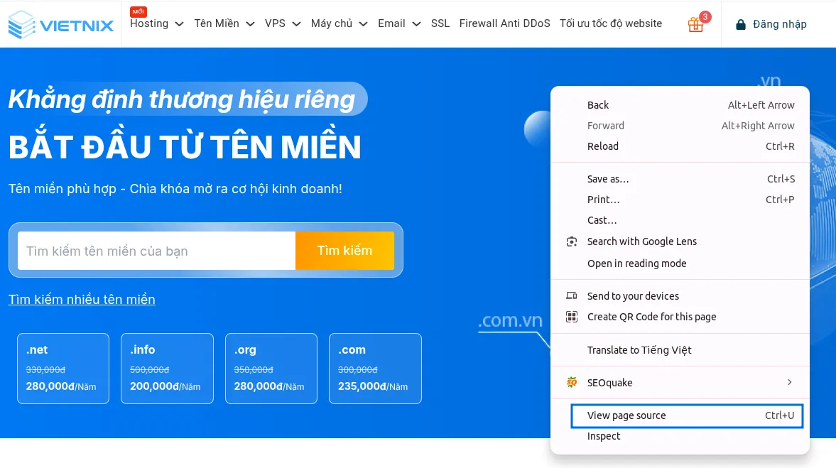 Bạn ấnn Ctrl + U hoặc chuột phải và chọn View page soure