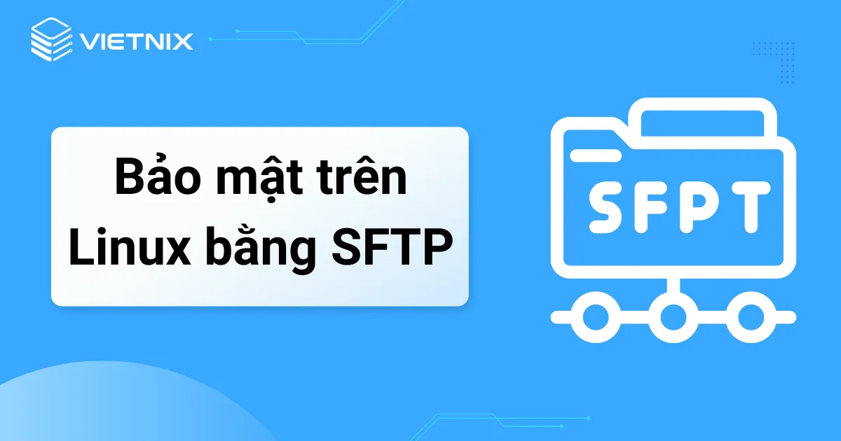 Thay thế SFTP cho FTP để an toàn hơn