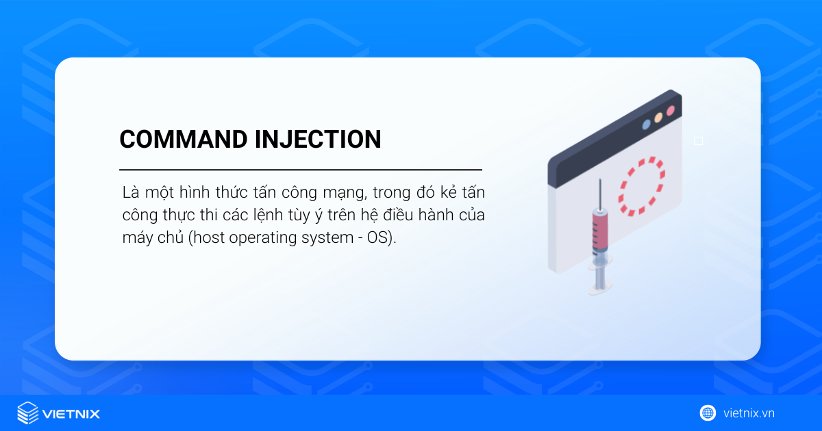 Command Injection là gì?