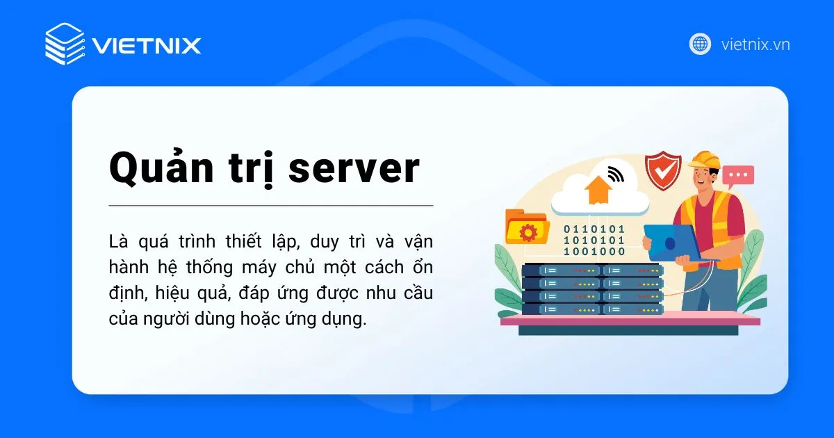 Khái niệm quản trị server là gì