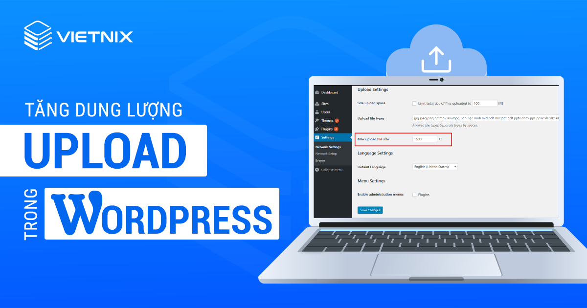 Tăng dung lượng upload trong WordPress