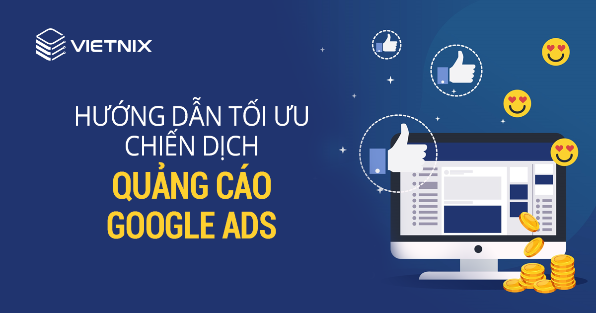 Huong dan toi uu chien dich quang cao Google Ads