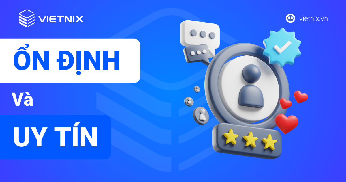 Hãy xem dịch vụ đó có ổn định và uy tín hay không?