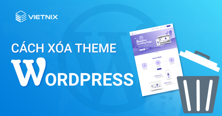 Cách xóa Theme WordPress