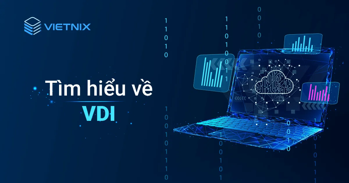 Các bước triển khai VDI hiệu quả