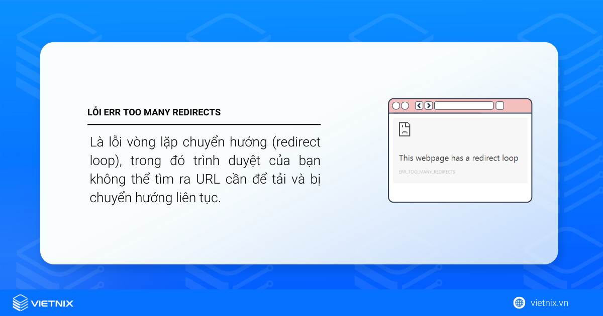 Lỗi ERR_TOO_MANY_REDIRECTS là gì?