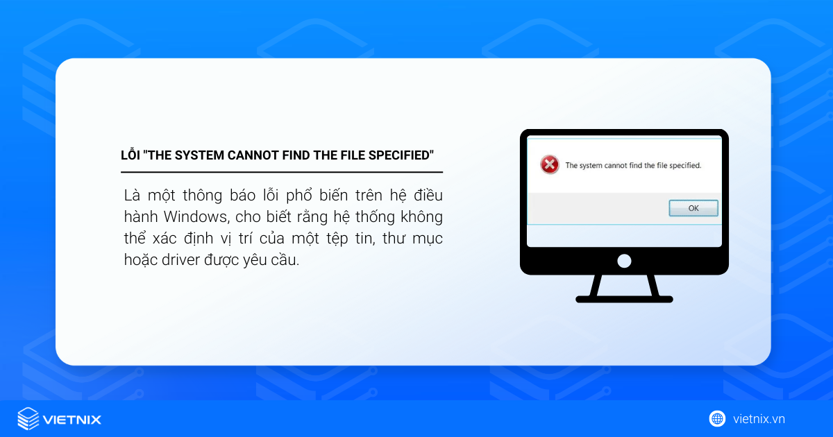 loi the system cannot find the file specified la gi