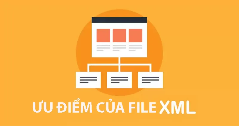 Ưu điểm của XML