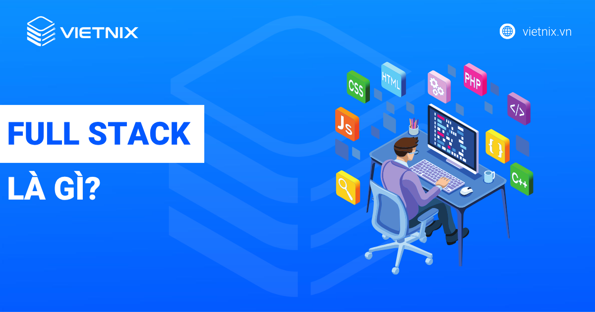 full stack la gi 1