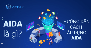 AIDA là gì? Hướng dẫn cách áp dụng AIDA