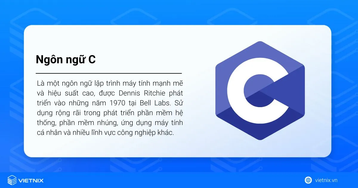 Ngôn ngữ C là gì?