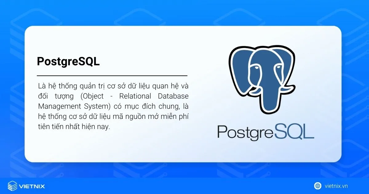 PostgreSQL là gì? Tìm hiểu tổng quan về hệ quản trị cơ sở dữ liệu mã nguồn mở 24 PostgreSQL là gì ?