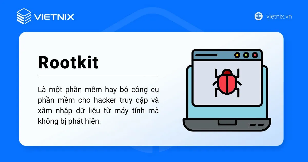 Rootkit là gì