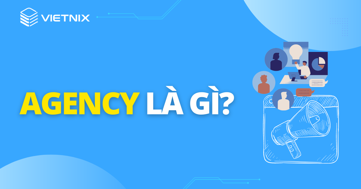 agency là gì