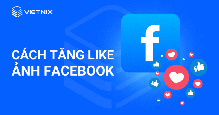 cách tăng like ảnh facebook