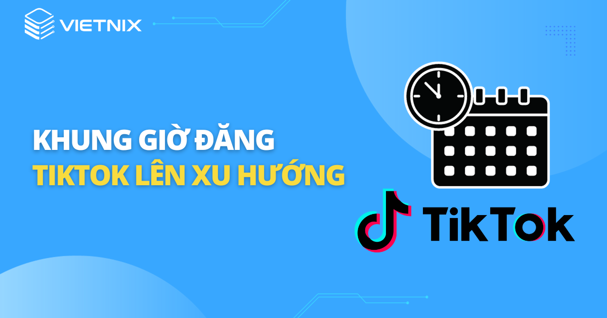 khung giờ đăng tiktok