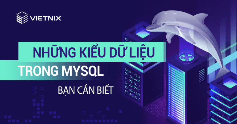 Những kiểu dữ liệu trong MySQL phổ biến
