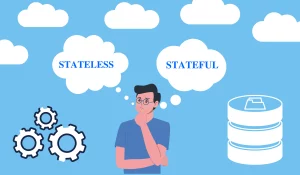 stateless vs stateful