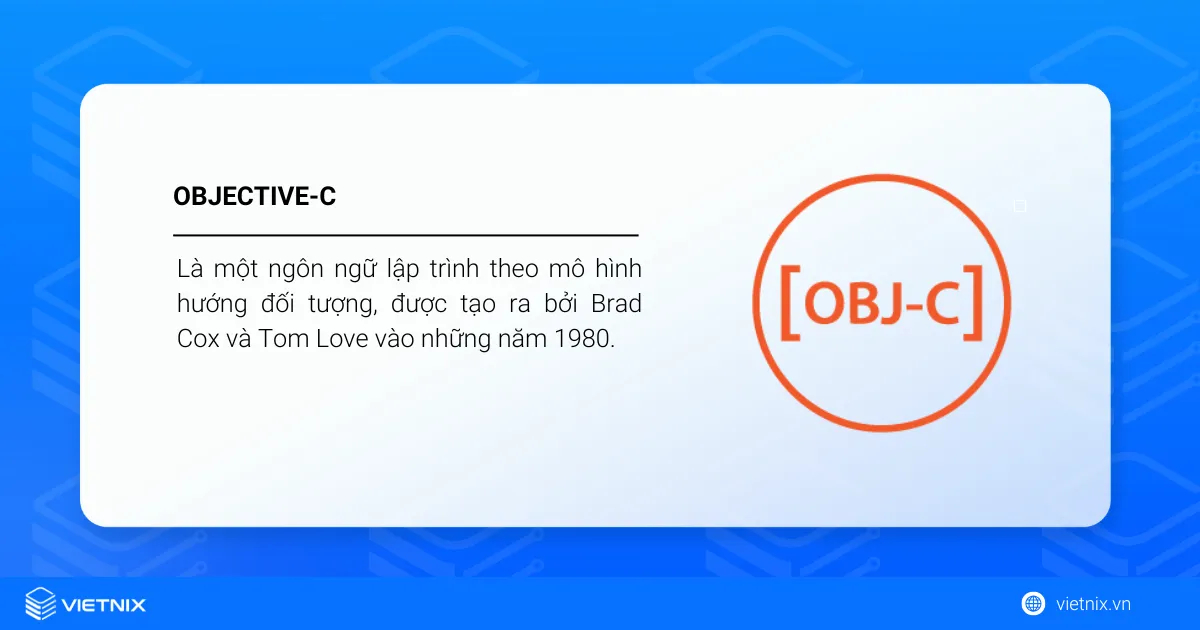 Objective-C là gì? Nên chọn Objective-C hay Swift 15 Objective-C là gì