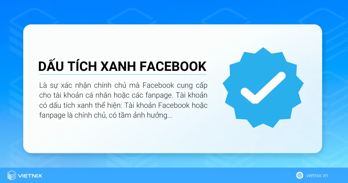 Cách lên tích xanh Facebook đơn giản cho người mới 20 Tích xanh Facebook là sự xác nhận chính chủ mà Facebook cung cấp cho tài khoản cá nhân hoặc các fanpage