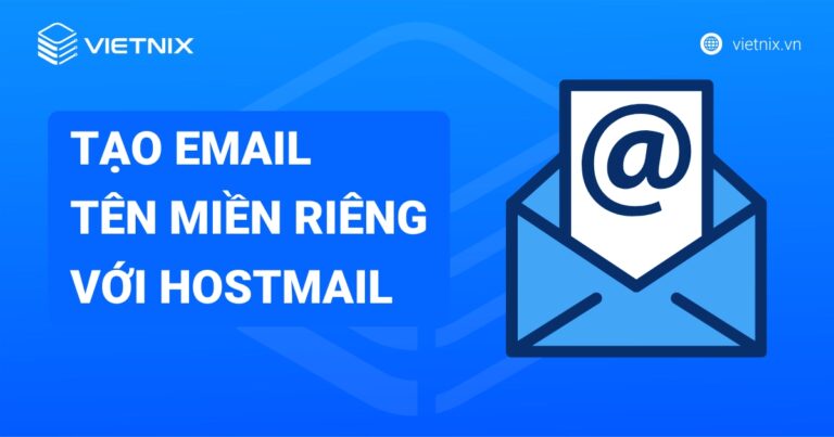 Cách tạo email tên miền riêng với Hotmail đơn giản, nhanh chóng