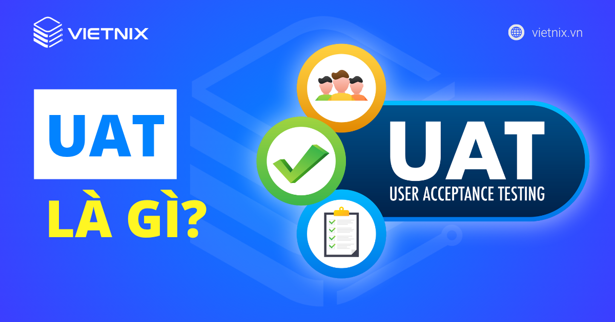 UAT là gì