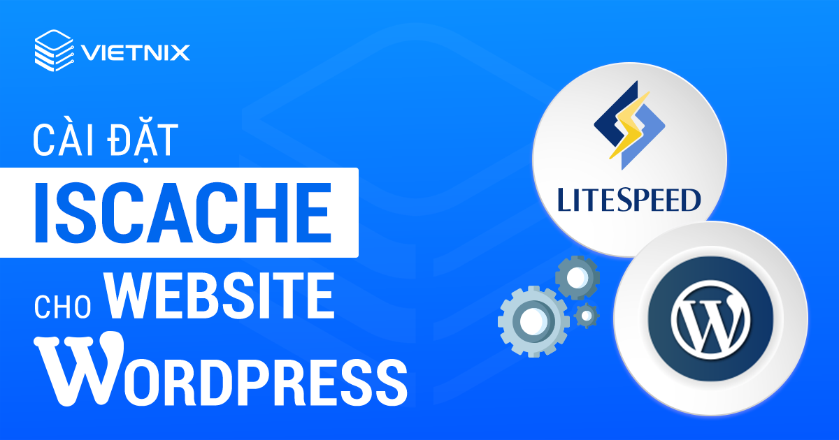 Cài đặt LScache cho website WordPress