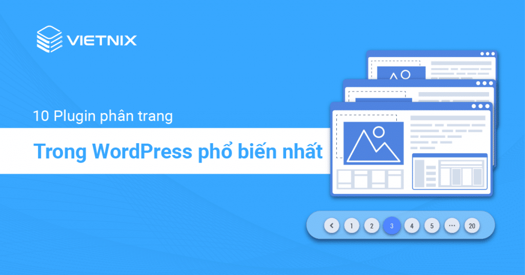 10 plugin phân trang WordPress tốt nhất hiện nay