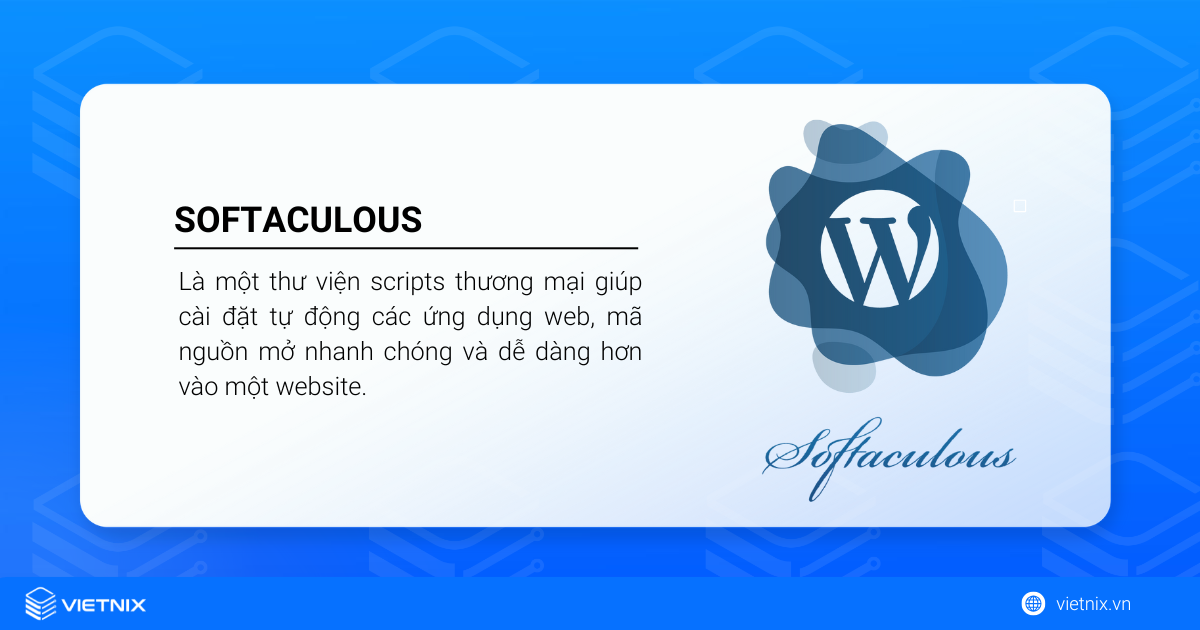 Softaculous là một công cụ cài đặt ứng dụng tự động mạnh mẽ