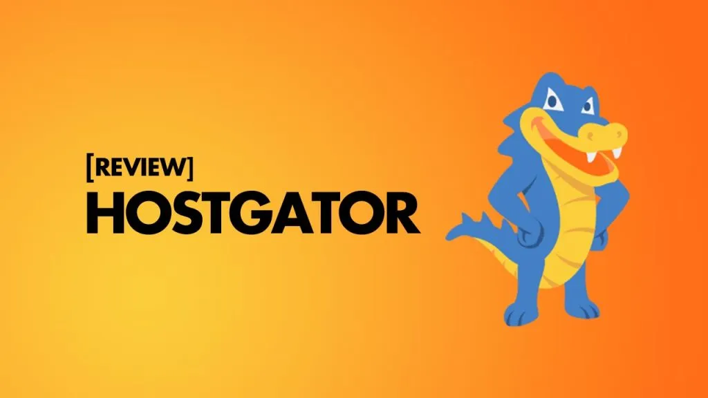Đánh giá ưu và nhược điểm của Hostgator