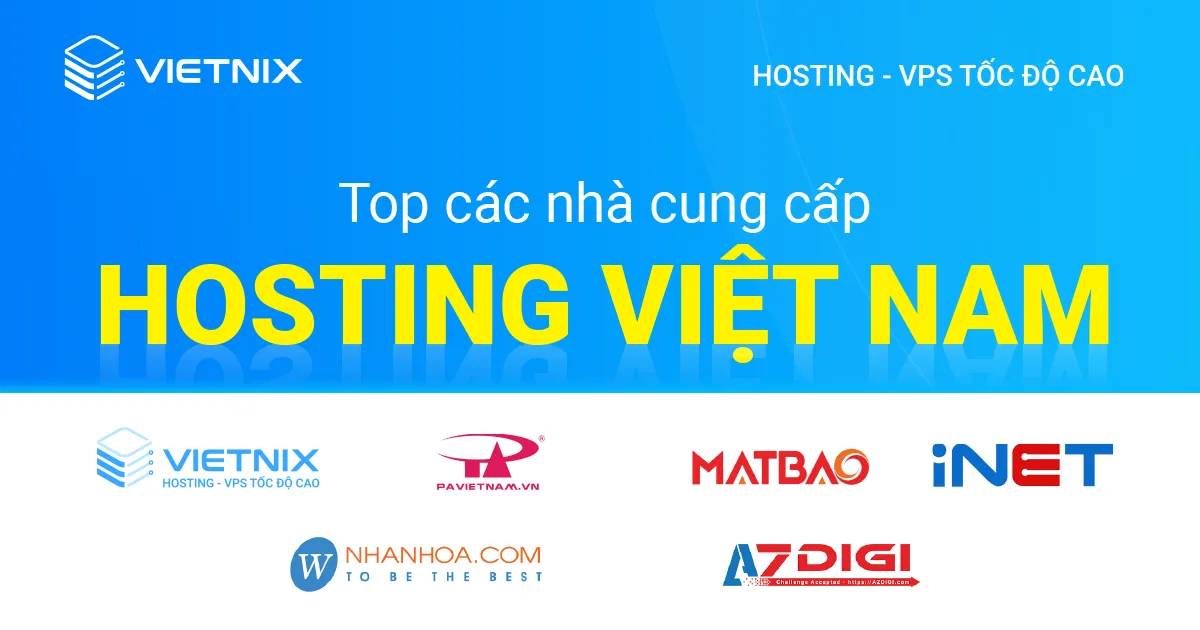 Top nhà cung cấp hosting Việt Nam chất lượng cao