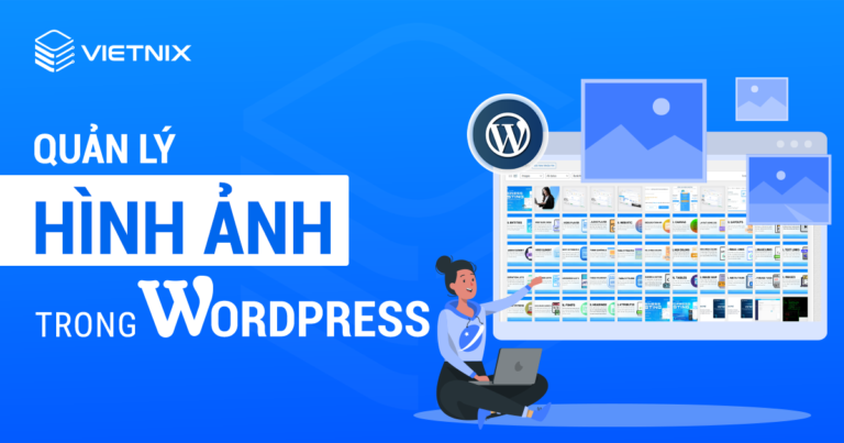Quản lý hình ảnh trong WordPress