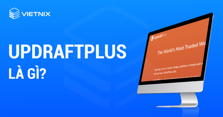 UpdraftPlus là gì