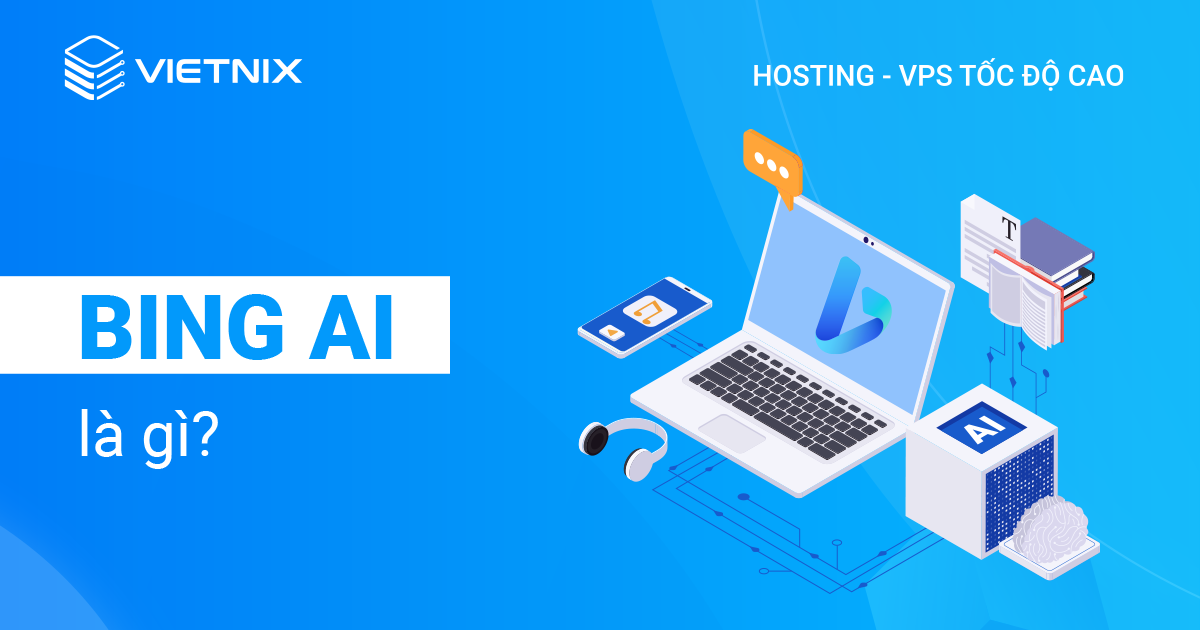 Bing Al là gì?