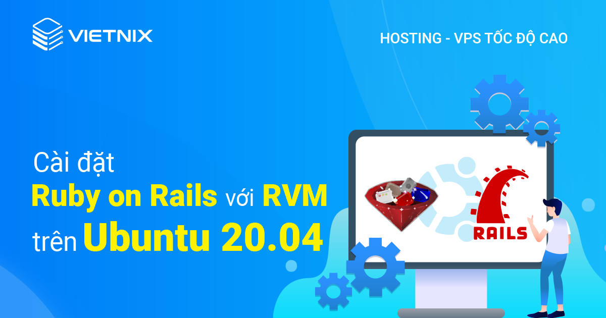 cài đặt Ruby on Rails với RVM trên Ubuntu 20.04
