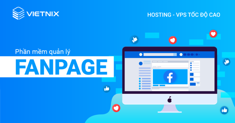 Phần mềm quản lý fanpage