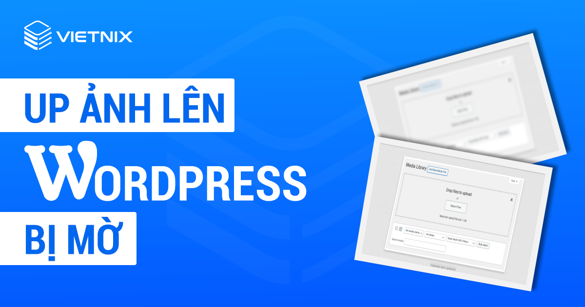 Up ảnh lên WordPress bị mờ