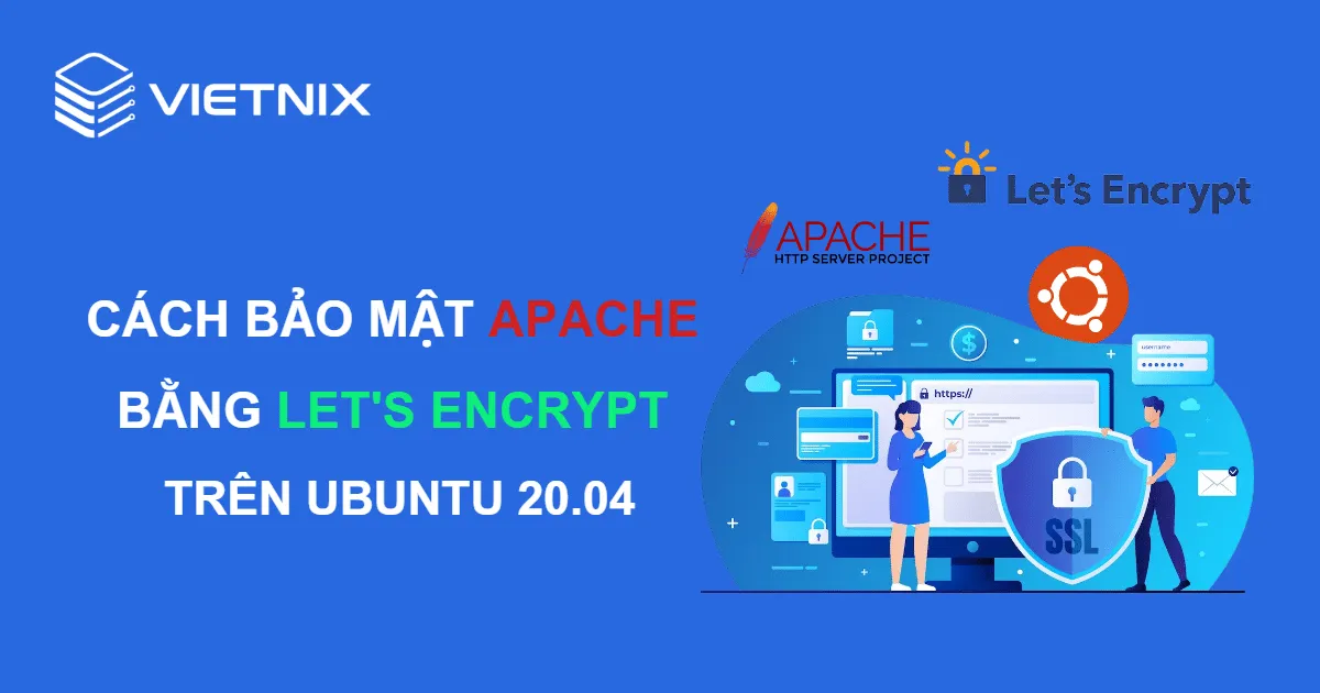 Cách bảo mật Apache bằng Let's Encrypt trên Ubuntu 20.04