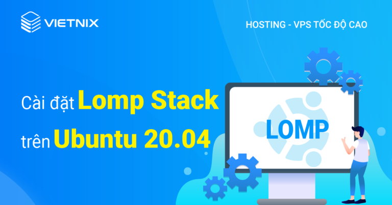 cài đặt LOMP stack trên Ubuntu 20.04
