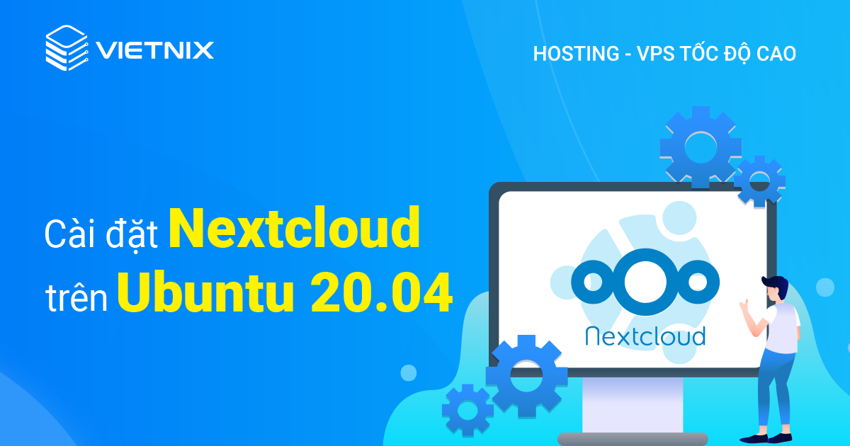 cài đặt Nextcloud trên Ubuntu 20.04