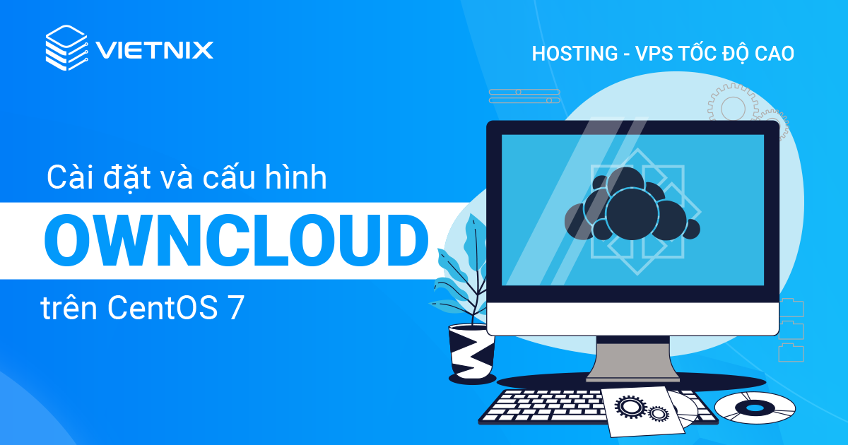 cài đặt và cấu hình ownCloud trên CentOS 7