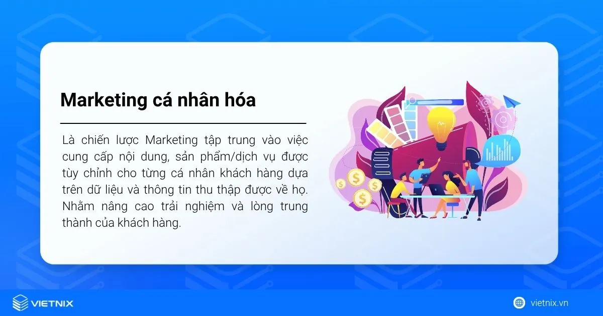 Marketing cá nhân hóa là gì?