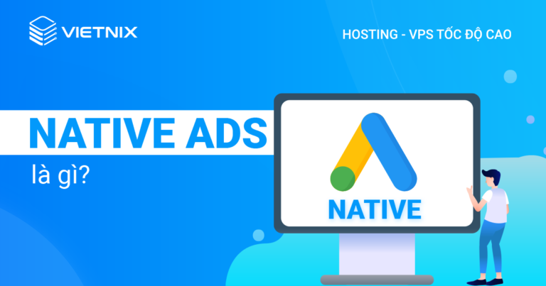 Native Ads là gì?