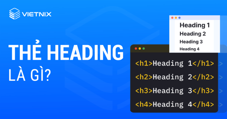 Thẻ Heading là gì