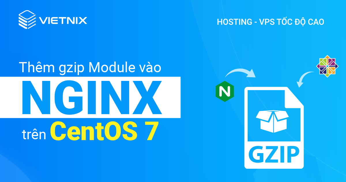 thêm gzip module vào nginx trên centos 7