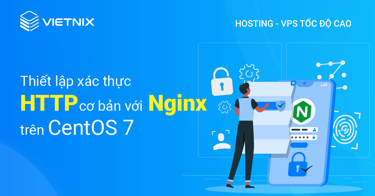 thiết lập xác thực HTTP cơ bản với Nginx trên CentOS 7