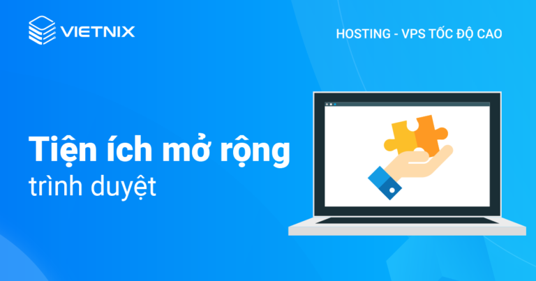 Tiện ích mở rộng trình duyệt