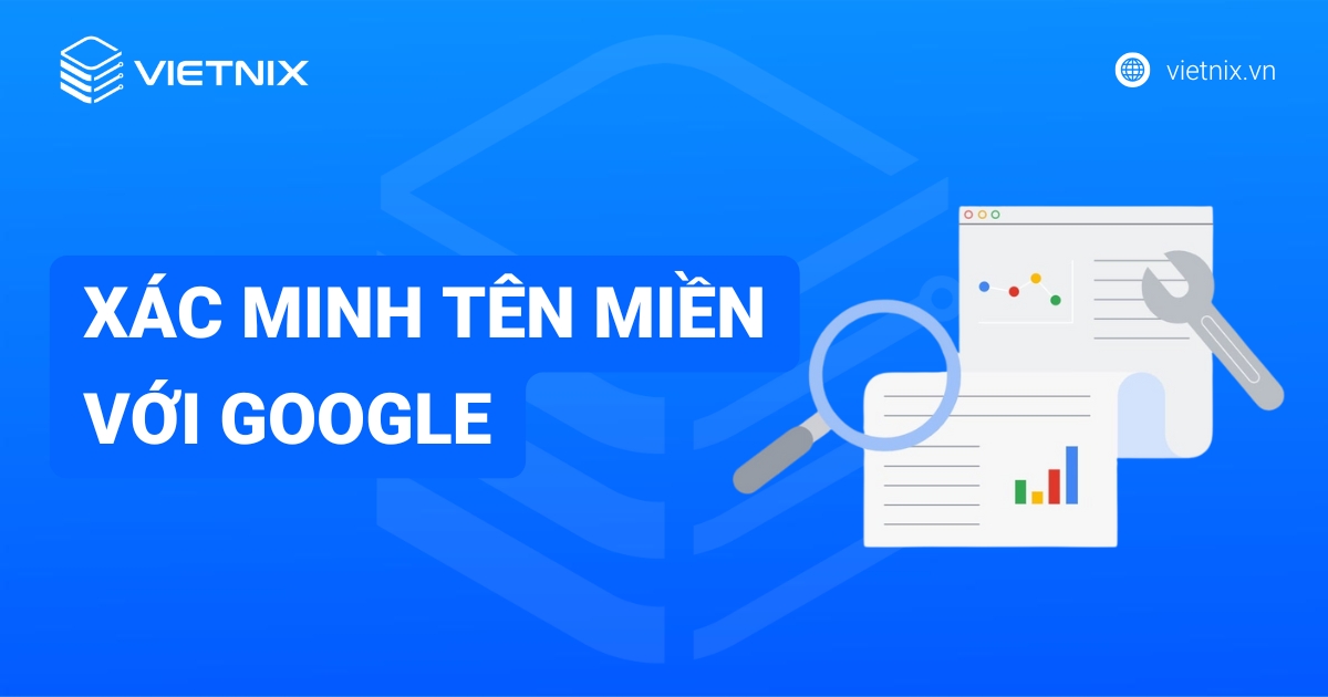 Xác minh tên miền với Google Search Console (Bản ghi TXT)